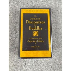 The Numerical Discourses of the Buddha A Translation of the Anguttara Nikaya